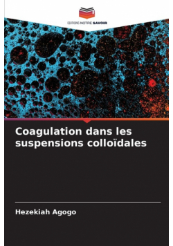 Coagulation dans les suspensions colloïdales