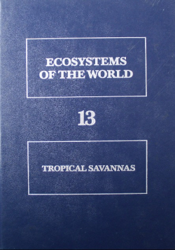 Ecosystems of the World 13 tropical savannas