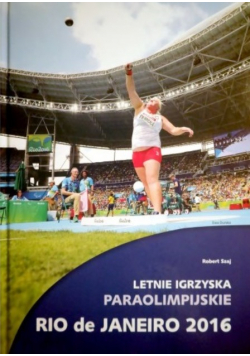 Letnie Igrzyska Paraolimpijskie Rio de Janeiro
