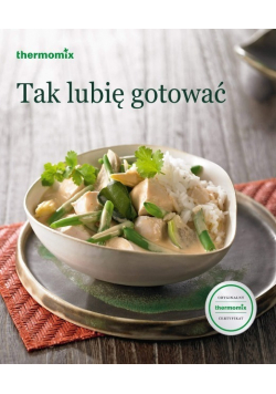 Tak lubię gotować