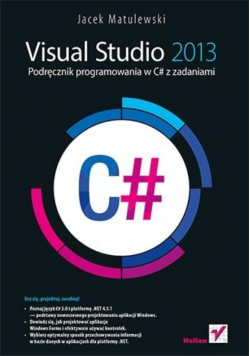 Visual Studio 2013 Podręcznik programowania w C # z zadaniami