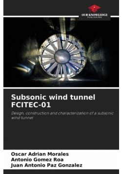 Subsonic wind tunnel FCITEC-01