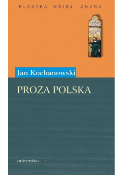 Kochanowski Proza polska
