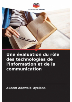 Une évaluation du rôle des technologies de l'information et de la communication
