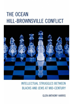 The Ocean Hill-Brownsville Conflict