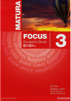 Brayshaw Daniel - Matura Focus 3 Student's Book B1/B1+