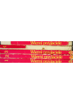 Wierni przyjaciele Tom 1 do 5