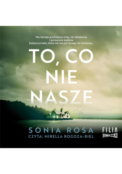 To, co nie nasze audiobook