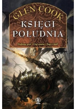 Czarna Kompania Tom 2 Księgi Południa