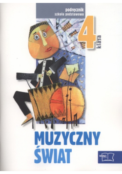 Muzyczny świat 4 Podręcznik z płytą CD