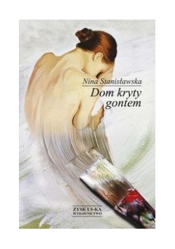 Dom kryty gontem, nowa