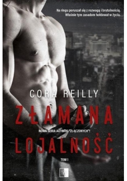 Złamana lojalność Tom 1