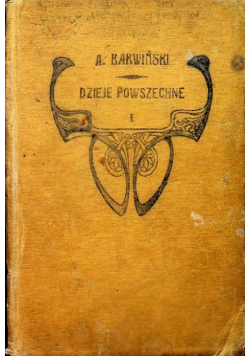 Barwiński Dzieje powszechne 1910 r.