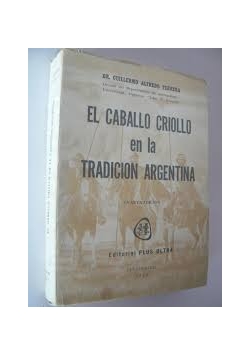 El Caballo Criollo en la tradicin Argentina