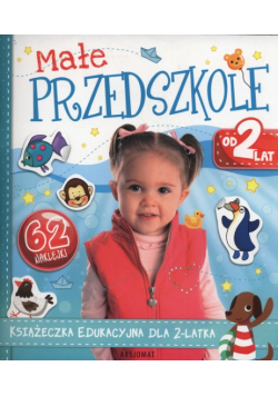 Małe przedszkole od 2 lat