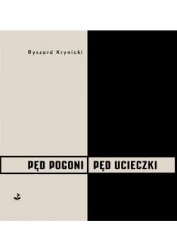 Pęd pogoni, pęd ucieczki