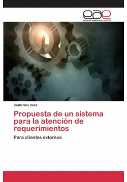 Propuesta de un sistema para la atención de requerimientos