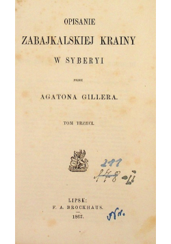 Opisanie Zabajkalskiej Krainy w Syberyi Tom III 1867 r.