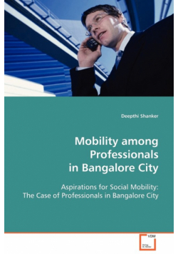 Mobility among Professionals in Bangalore City