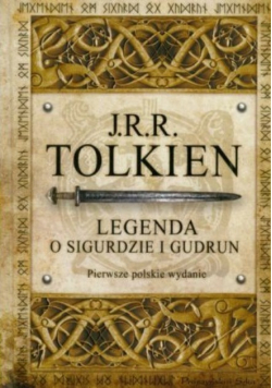 Legenda o Sigurdzie i Gudrun - J. R. R. Tolkien