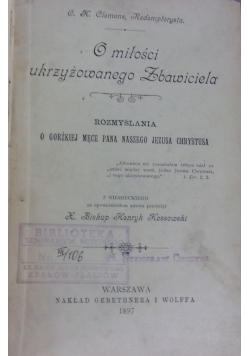 O miłości ukrzyżowanego Zbawiciela, 1897r