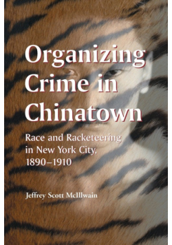Organizing Crime in Chinatown