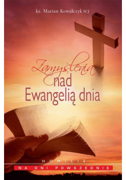 Zamyślenia nad ewangelią dnia