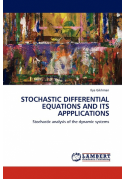 Stochastic Differential Equations And Its Appplications