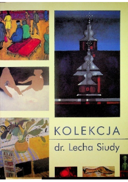 Kolekcja dr. Lecha Siudy