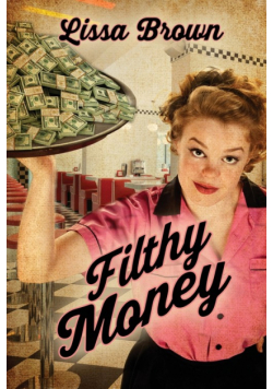 Filthy Money