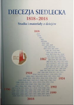 Diecezja Siedlecka 1818 2018 Studia i materiały z dziejów