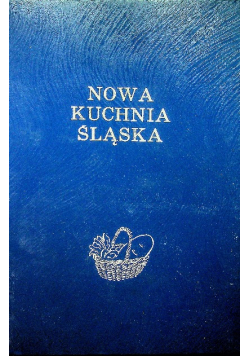 Nowa Kuchnia Śląska