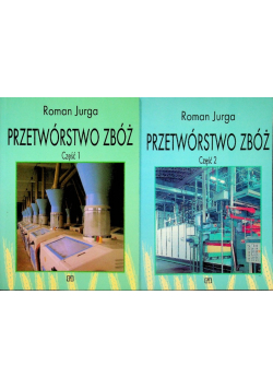Przetwórstwo zbóż Tom  1 i 2