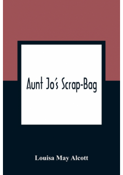 Aunt Jo'S Scrap-Bag