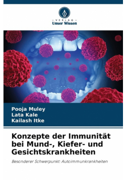 Konzepte der Immunität bei Mund-, Kiefer- und Gesichtskrankheiten