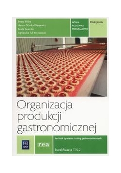 Organizacja produkcji gastronomicznej Podręcznik