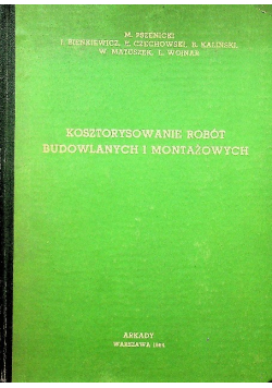 Kosztorysowanie robót budowlanych i montażowych