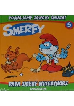 Poznajemy zawody świata Papa Smerf Weterynarz