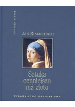 Sztuka cenniejsza niż złoto