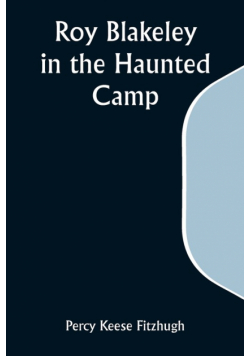 Roy Blakeley in the Haunted Camp