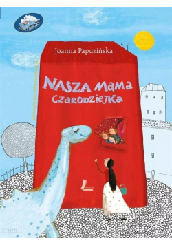 Nasza mama czarodziejka