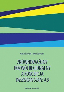 Zrównoważony rozwój regionalny a koncepcja Weberian State 4.0