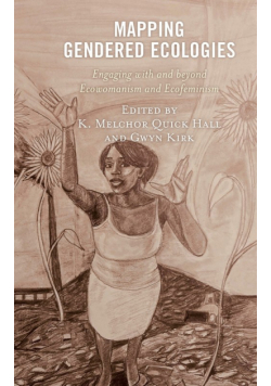 Mapping Gendered Ecologies