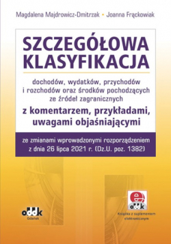 Szczegółowa klasyfikacja dochodów wydatków przychodów i rozchodów oraz środków pochodzących ze źródeł zagranicznych z komentarzem