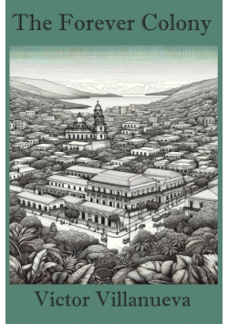 The Forever Colony