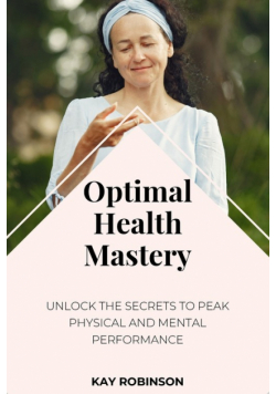 Optimal Health Mastery