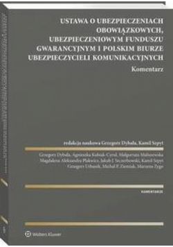Ustawa o ubezpieczeniach obowiązkowych, Ubezpieczeniowym Funduszu Gwarancyjnym i Polskim Biurze Ubezpieczycieli Komunikacyjnych