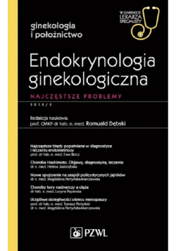 W gabinecie lekarza specjalisty. Ginekologia i położnictwo. Endokrynologia ginekologiczna
