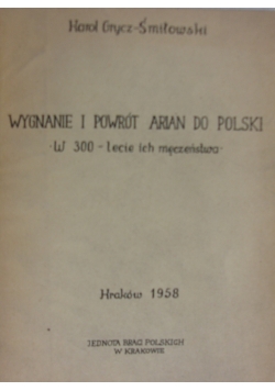 Wygnanie i powrót Arian do Polski