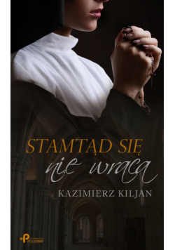 Stamtąd się nie wraca